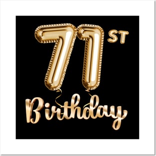 71st Birthday Gifts - Party Balloons Gold Posters and Art